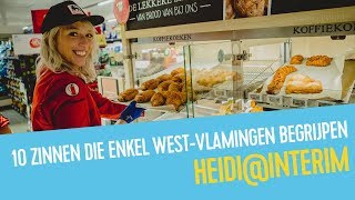 10 zinnen die echt enkel WestVlamingen begrijpen  HeidiInterim [upl. by Clyve]