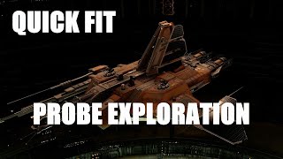 PROBE EXPLORATION FIT  EVE ONLINE QUICK FITS [upl. by Niwrek]