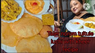 Taler norom tultule luchi with kheer recipe village style cookingSwetaDas246 [upl. by Harlene713]