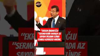 Ekrem İmamoğlu sermayenin dahada az insanın elinde olması korkusu hakim [upl. by Nagiam]