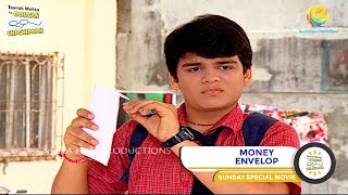 MONEY ENVELOP I SUNDAY SPECIAL I FULL MOVIE I Taarak Mehta Ka Ooltah Chashmah I तारक मेहता [upl. by Aissert426]