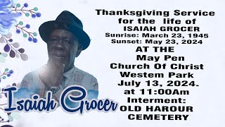 Thanksgiving Service for the Life Of Isaiah Grocer [upl. by Erline]