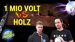 1 Million Volt vs Holz  TeslaspulenExperimente mit RLScience  Phils Physics [upl. by Suoicul]