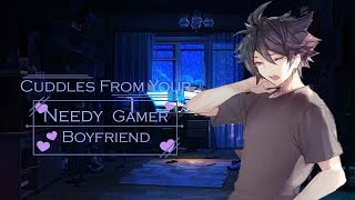 Cuddles from Your Needy Gamer Boyfriend ASMR Roleplay Kisses Sleep Aid [upl. by Atinnor]