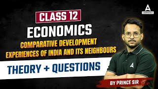 Class 12  Economics  COMPARATIVE DEVELOPMENT EXPERIENCES OF INDIA AND ITS NEIGHBOURS  CTQ [upl. by Ot]