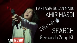 Fantasia Bulan Madu Amir Masdi Search KidDin Live Gemuruh Zepp KL 4K [upl. by Aznofla34]