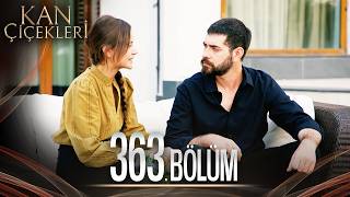 Kan Çiçekleri 363 Bölüm [upl. by Sophy]