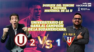 🔴21 UNIVERSITARIO VS LDU QUITO ENVIVO por COPA LIBERTADORES DOBLETE DEL TUNCHE RIVERA ANTE LDU [upl. by Etteloc42]