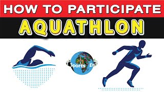 How to Participate in Aquathlon  Sports Encyclopedia [upl. by Anyg79]