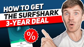 How to Get the Surfshark 3 Year Deal 36Month Plan in 2024 [upl. by Romulus]