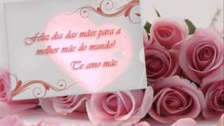 Feliz dia das MÃ£es â™¥ Mensagem de voz  feminina [upl. by Hoopen]