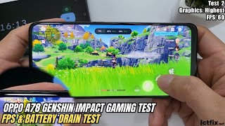 Oppo A78 4G Genshin Impact Gaming test  Snapdragon 680 90Hz Display [upl. by Aran]