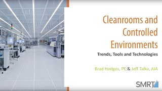 Cleanrooms and Controlled Environments  Trends Tools and Technologies [upl. by Grigson]