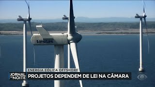 Energia eólica offshore projetos depende de lei na Câmara [upl. by Eilram]