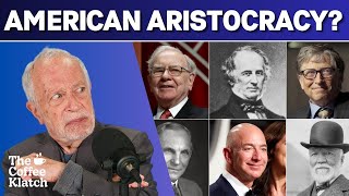 Is Dynastic Wealth Destroying Democracy  The Coffee Klatch with Robert Reich [upl. by Ennagrom]