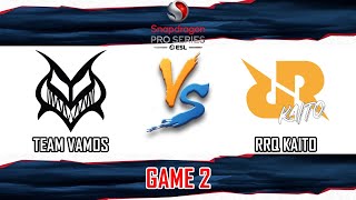 TEAM VAMOS VS RRQ KAITO  GAME 2  SNAPDRAGON PRO SERIES SEASON 6  VMS VS RRQK BM [upl. by Wren]