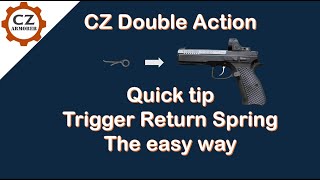 CZ and Tanfoglio Double Action Guns  Trigger Return Spring the easy way [upl. by Aibara36]