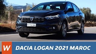 Essai de la nouvelle DACIA Logan 2021 au Maroc  تجربة قيادة داسيا لوكان المغرب [upl. by Asertal]