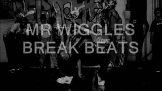 MR WIGGLES BREAK BEATS quotCLAP YOUR HANDSquot [upl. by Britteny]