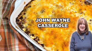 John Wayne CASSEROLE An Easy Ground Beef Recipe for Dinner [upl. by Lenhart]