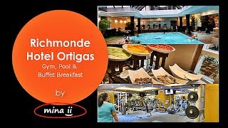 Richmonde Hotel Ortigas  Gym Pool and Buffet Breakfast [upl. by Asteria546]