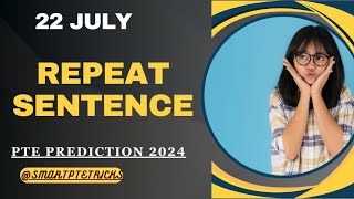 PTE Speaking Repeat Sentence July 2024  repeat sentence practice pte [upl. by Ytirahs991]