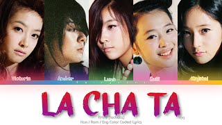 fx 에프엑스 LA ChA TA 라차타 Color Coded Lyrics HanRomEng [upl. by Fayth]