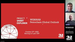 Webinar 23  Petrochemical Global Outlook  Project Smart Explorer [upl. by Edak]