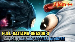 FULL SAITAMA SEASON 3 SAMPAI AKHIR MELAWAN GAROU COSMIC  ONE PUNCH MAN [upl. by Lyndy]