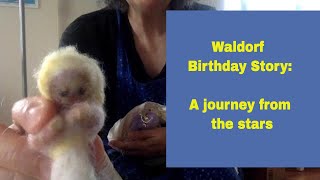 Waldorf birthday story [upl. by Namref977]