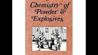 Book Review The Chemistry of Powder and Explosives [upl. by Ycul826]