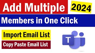 How to Add Multiple Members in Microsoft Teams  How To Add Bulk Members in MS Teams  Bulk Import [upl. by Ennovoj]