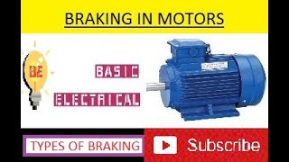 BRAKING IN MOTORS [upl. by Nyraa]