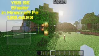 YSS SE Shader I Got 90fps  Minecraft Pe 1204020 [upl. by Hilton]