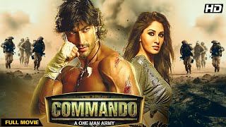 Commando  A One Man Army 2013  Hindi Movie  Vidyut Jamwal Jaideep Ahlawat Pooja Chopra [upl. by Eecyal261]