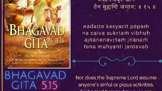 Bhagavad Gita As It Is Chapter 5 Verse 15  515  Shloka Recitation [upl. by Su666]