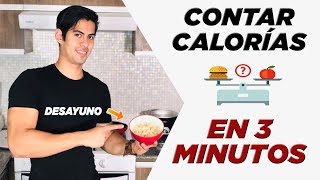 ¡APRENDE A CONTAR CALORÍAS EN 3 MINUTOS [upl. by Onitsirc]