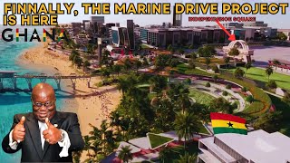 The Marine Drive Project that is set change Accras Waterfront Nana Addo Show Boy [upl. by Notlek390]