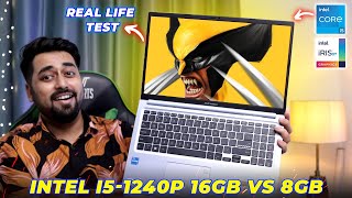 Intel i5 1240P Performance Test ⚡ 8GB RAM Vs 16GB RAM ⚡ Single Channel Vs Dual Channel RAM 🔥 [upl. by Roshan204]