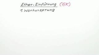 Ether  Einführung GK  Chemie  Organische Chemie [upl. by Ettelrahc]