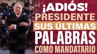 ¡ESTAS FUERON Sus últimas palabras como presidente [upl. by Aynik831]