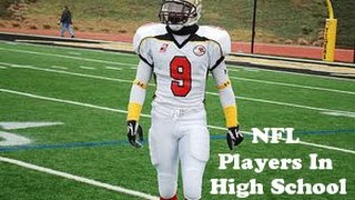 NFL Players In High School Part 2 [upl. by Dexter]