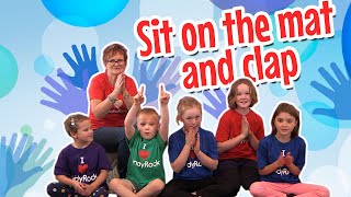 Sit on the Mat and Clap  Circle Time Action Songs for Babies and Toddlers [upl. by Riddle]