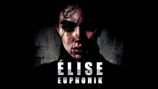 EUPHONIK  ÉLISE [upl. by Bettencourt]