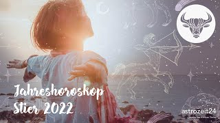 Jahreshoroskop 2022 Stier [upl. by Leizahaj441]