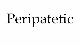 How to Pronounce Peripatetic [upl. by Rem]