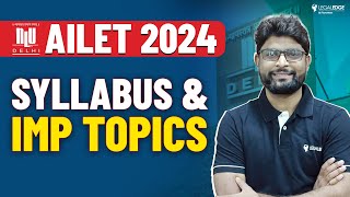 AILET Syllabus 2024  Most Important Topics for AILET  AILET 2024 Preparation [upl. by Annaiviv]