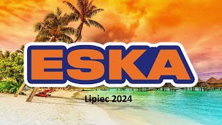 ESKA MUSIC GORĄCA 20 Lipiec 2024 [upl. by Gintz360]