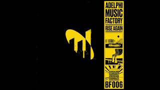 ADELPHI MUSIC FACTORY  RISE AGAIN BF006 [upl. by Bev]