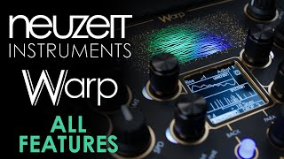 Neuzeit Instruments WARP  All Features [upl. by Lednic]